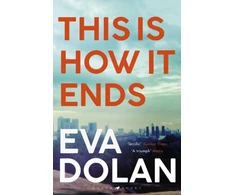 KNYGA Eva Dolan This Is How It Ends