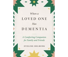 KNYGA Eveline Helmink When a Loved One Has Dementia