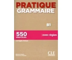 KNYGA Evelyne Sirejols Pratique Grammaire - Niveau B1 - Livre + Corriges