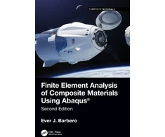 KNYGA Ever J Barbero Finite Element Analysis of Composite Materials using Abaqus®