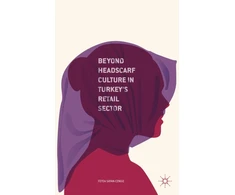 KNYGA F Sayan Cengiz Beyond Headscarf Culture in Turkey’s Retail Sector