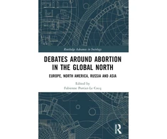 KNYGA Fabienne Portier-Le Cocq Debates Around Abortion in the Global North