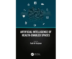 KNYGA Fadi Al Turjman Artificial Intelligence of Health-Enabled Spaces