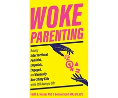 KNYGA Faith G Harper Woke Parenting