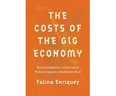 KNYGA Falina Enriquez Costs of the Gig Economy