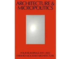 KNYGA Farshid Moussavi Architecture &amp; Micropolitics