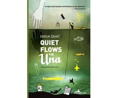 KNYGA Faruk Sehic Quiet Flows the UNA