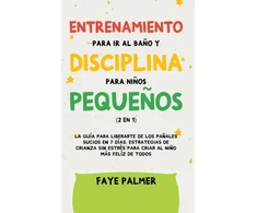 KNYGA Faye Palmer Crianza Positiva y Disciplina Libre de Culpa (2 en 1)