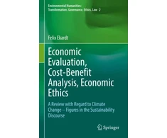 KNYGA Felix Ekardt Economic Evaluation, Cost-Benefit Analysis, Economic Ethics