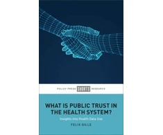 KNYGA Felix Gille What Is Public Trust in the Health System?