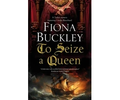 KNYGA Fiona Buckley To Seize a Queen