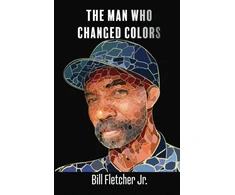 KNYGA Fletcher Bill Jr Man Who Changed Colors