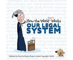 KNYGA Fox, Guy, UBS Investment Bank How the World Really Works: Our Legal System