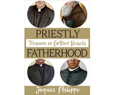 KNYGA Fr Jacques Philippe Priestly Fatherhood