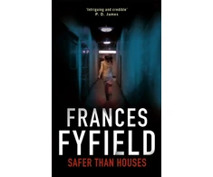 KNYGA Frances Fyfield Safer Than Houses