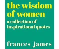 KNYGA Frances James Wisdom of Women