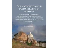 KNYGA Francesca Zagari Due antiche diocesi dello stretto di Messina