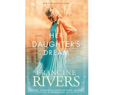 KNYGA Francine Rivers Her Daughter's Dream
