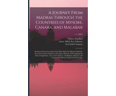KNYGA Francis Hamilton Journey From Madras Through the Countries of Mysore, Canara, and Malabar
