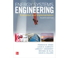 KNYGA Francis Vanek Energy Systems Engineering: Evaluation and Implementation, Fourth Edition