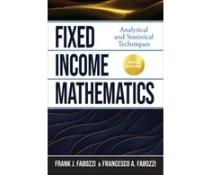 KNYGA Frank J Fabozzi Fixed Income Mathematics, Fifth Edition: Analytical and Statistical Techniques