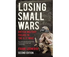 KNYGA Frank Ledwidge Losing Small Wars