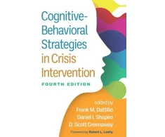 KNYGA Frank M Dattilio Cognitive-Behavioral Strategies in Crisis Intervention, Fourth Edition