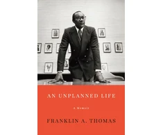 KNYGA Franklin A Thomas Unplanned Life