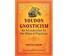 KNYGA Frater Vameri Voudon Gnosticism
