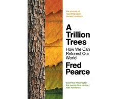 KNYGA Fred Pearce Trillion Trees