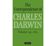 KNYGA Frederick Burkhardt Correspondence of Charles Darwin: Volume 19, 1871