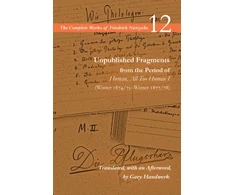 KNYGA Friedrich Nietzsche Unpublished Fragments from the Period of Human, All Too Human I (Winter 1874/75–Winter 1877/78)