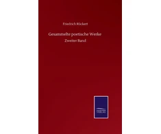 KNYGA Friedrich Ruckert Gesammelte poetische Werke