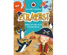 KNYGA Fun With Ladybird: Dress-Up-And-Play Sticker Book: Pirates!