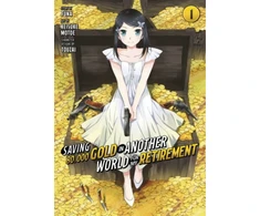 KNYGA Funa Saving 80,000 Gold in Another World for My Retirement 1 (Manga)