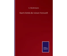 KNYGA G Biedermann Kant's Kritik der reinen Vernunft
