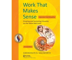 KNYGA G D Galsworth Work That Makes Sense, Operator-Led Visuality, Second Edition