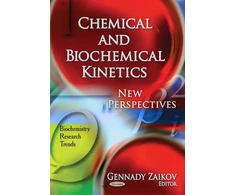 KNYGA G E Zaikov Chemical &amp; Biochemical Kinetics