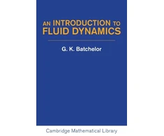 KNYGA G K Batchelor Introduction to Fluid Dynamics