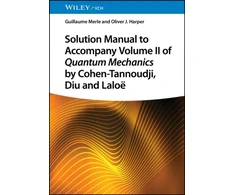 KNYGA G Merle Solution Manual to Accompany Volume II of Quantum Mechanics by Cohen-Tannoudji, Diu and Laloe