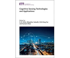 KNYGA G R Sinha Cognitive Sensing Technologies and Applications