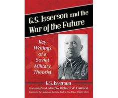 KNYGA G S Isserson G.S. Isserson and the War of the Future