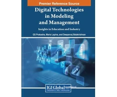 KNYGA G S Prakasha Digital Technologies in Modeling and Management: Insights in Education and Industry