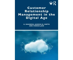 KNYGA G Shainesh Customer Relationship Management in the Digital Age