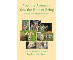 KNYGA Gabriele You, the Animal - You, the Human Being