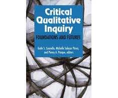 KNYGA Gaile Sloan Cannella Critical Qualitative Inquiry