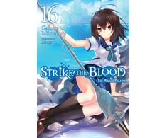 KNYGA Gakuto Mikumo Strike the Blood, Vol. 16 (light novel)