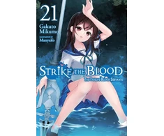 KNYGA Gakuto Mikumo Strike the Blood, Vol. 21 (light novel)