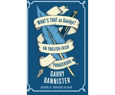 KNYGA Garry Bannister What's That as Gaeilge