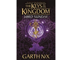 KNYGA Garth Nix Lord Sunday: The Keys to the Kingdom 7